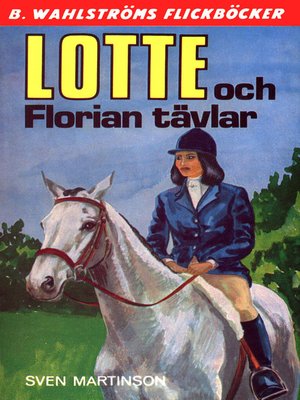 cover image of Lotte 10--Lotte och Florian tävlar